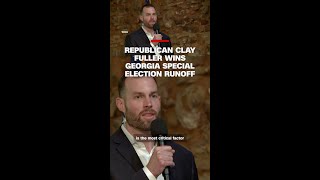 Republican Clay Fuller wins Georgia special election runoff