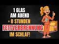 Abends ein Glas – und dein Körper verbrennt Fett im Schlaf!