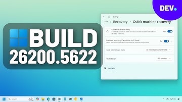 Build 26200.5622 for Windows 11: New QMR Settings, PC-to-PC Transfer, and More (DEV) - KB5058512