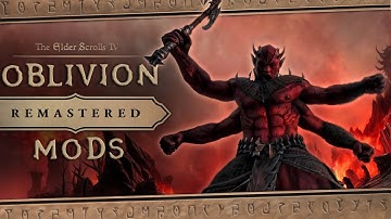 20 Oblivion Remastered Mods I Won’t Play Without