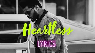 The Weeknd - Heartless (Lyrics / Lyrics Video)