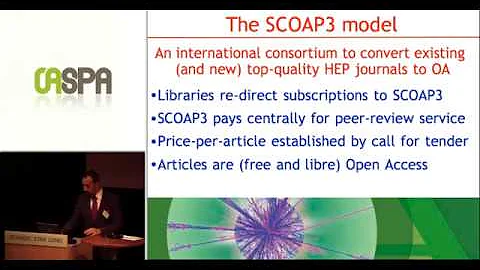SCOAP3 : Open Access Publishing in Particle Physics