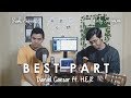 Best part  daniel caesar ft her rizki ansyari ludy setyawan cover