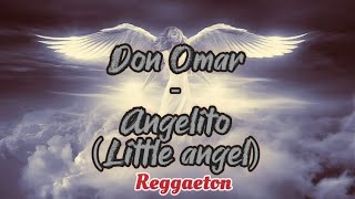 Don Omar - Angelito English lyrics