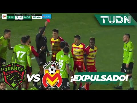 ¡Expulsado! Segunda amarilla y a las regaderas | FC Juárez 3 - 0 Morelia | Liga Mx CL 20 J3 | TUDN