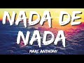 Marc Anthony - Nada de Nada (Letra/Lyrics)