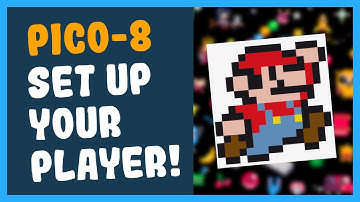 Set Up Your Player - THE RIGHT WAY! - Using Classes in Pico-8