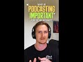 Why is Podcasting important for your Brand?