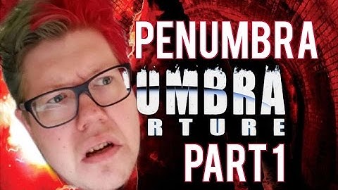 Creepy Horror | Penumbra Overture - Let