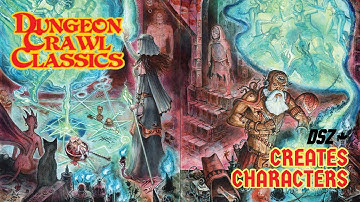 Creating Characters for Dungeon Crawl Classics ( 0-level Edition )