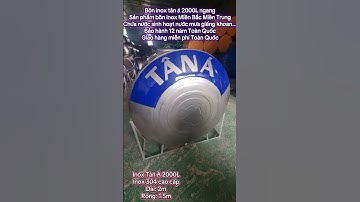 Téc nước inox Tân Á 2000L ngang sus 304 tân á đại thành chứa nước giếng khoan nước mưa