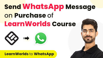 How to Send WhatsApp Message on Successful Purchase of LearnWorlds Course