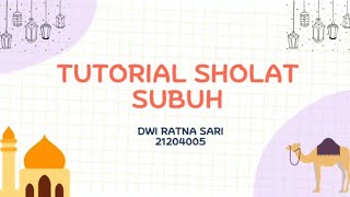 Tutorial Sholat Subuh