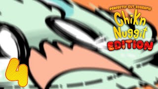 Perfectly Cut Screams (Chikn Nuggit edition #4)