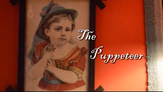 The Puppeteer - Short Film 