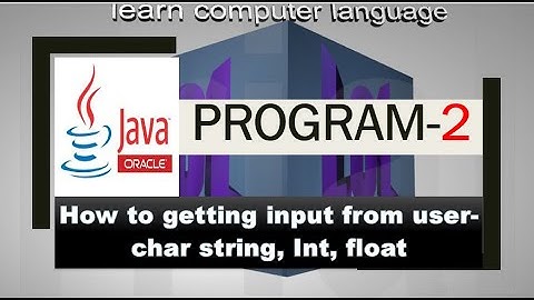 𝕵𝖆𝖛𝖆 𝖕𝖗𝖔𝖌𝖗𝖆𝖒𝖒𝖎𝖓𝖌 𝖑𝖊𝖘𝖘𝖔𝖓 2:-Getting input from user, Char, String, float, Int data type. #LCL.