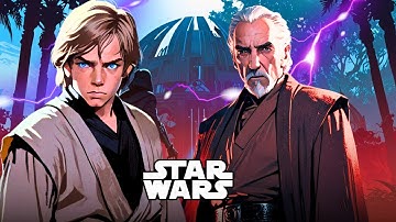 Why Grandmaster Luke Despised Count Dooku?