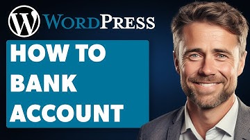 How to Link WordPress to Bank Account (Full 2024 Guide)