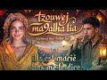 TZEWEJ MAGALHA LIA Version Française Chaabi Marocain Du Monde Paris Marseille Belgique Espagne 