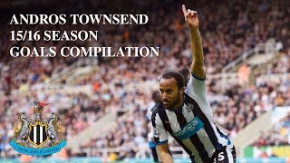 ANDROS TOWNSEND | NEWCASTLE UNITED GOALS | 15/16 SEASON