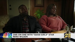 One-On-One With Good Girls Star Reno Wilson