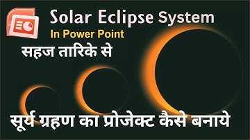 How to make a solar eclipse project in an easy way using PowerPoint || solar eclipse system