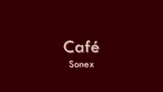 Café (Sonex) chords