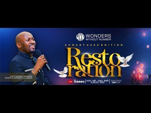  Apostle Suleman LIVE::🔥RESTORATION!!! (WWN Day13 - August Edition) 17th August 2022