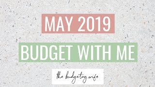 MAY 2019 BUDGET WITH ME | zero-based budget