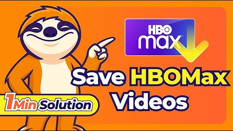 [1MinSolution] How to download HBO Max Videos ？