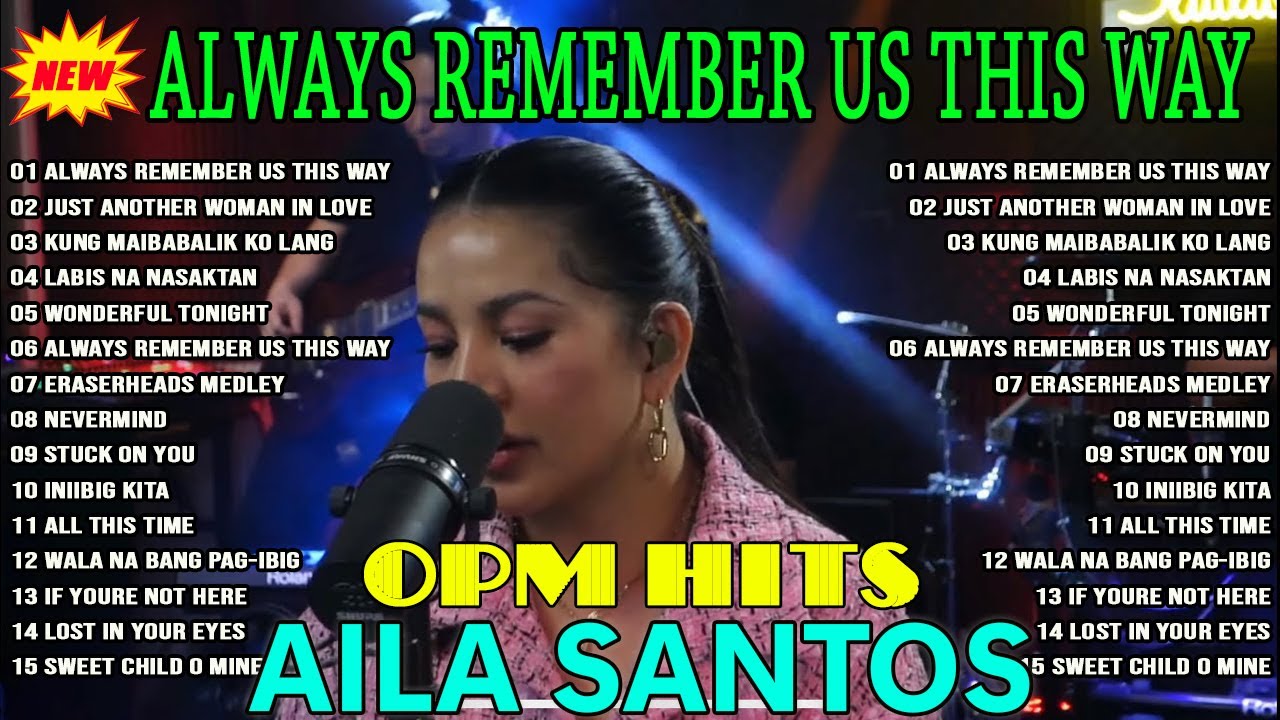 ⁣AILA SANTOS OPM Viral Top Songs Playlist - Tawag ng Tanghalan 2023 Philippines Playlist Volume 1💖💖💖