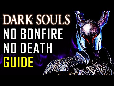No Death & No Bonfire Guide - Dark Souls Remastered