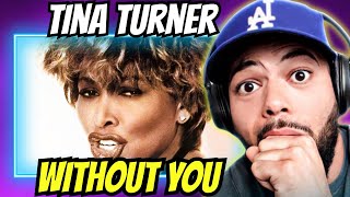 FIRST TIME HEARING Tina Turner - Without You REACTION