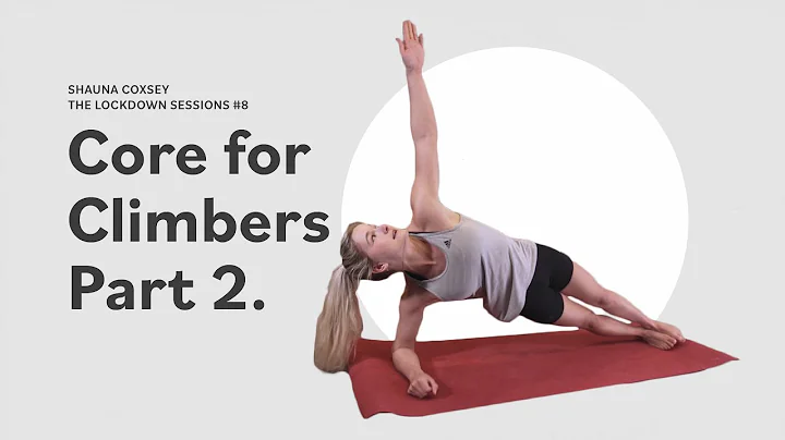 CORE FOR CLIMBERS PART 2: PLANK WORKOUTS