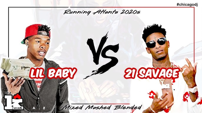 RapTV on X: Lil Baby or 21 Savage, which artist do you prefer