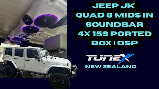 Jeep Jk Wrangler 4X 8 Mids Soundbar With 4X Tunex Zen 15S Custom Box Audison Bit Ten Dsp