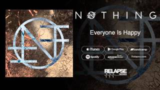 Nothing - "Everyone Is Happy" (Official Audio) chords