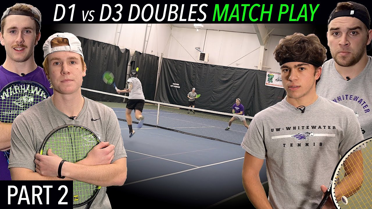 NCAA D1 vs D3 Men's Doubles Match Play – UW-Whitewater (Part 2)