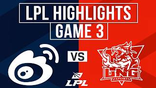 WBG vs LNG Highlights Game 3 | LPL 2026 Split 3 | Weibo Gaming vs LNG Esports
