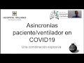 Asincronías paciente /ventilador en COVID 19