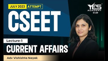 FREE CSEET Current Affairs Online Classes for July 2023 (Lec 1) | FREE CSEET LIVE Batch July 23