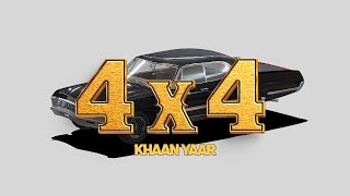 4x4 (Official Song) KHAAN YAAR | SHEIKH BEAT | Latest Punjabi song 2024 | @DeadzoneProduction