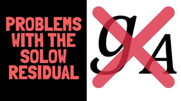 Problems with the Solow Residual