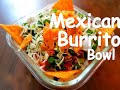 Orignal Mexican Burrito Bowl | Burrito Bowl Recipe | Veg Burrito Bowl | Mexican Rice Recipe