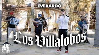 Everardo - Los Villalobos [En Vivo]