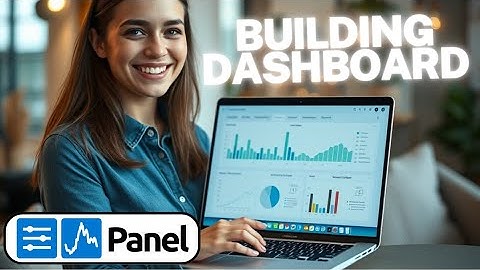 Hands-On Guide to Dashboard Design with Panel Holoviz | Customizations & Pro Tips!