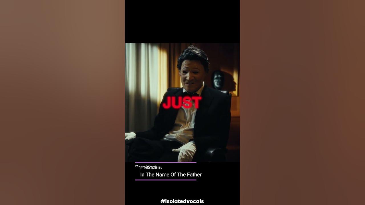 President - In The Name Of The Father #isolatedvocals #vocalsonly #vocalisolation #acapella President - In The Name Of The Father #isolatedvocals #vocalsonly #vocalisolation #acapella