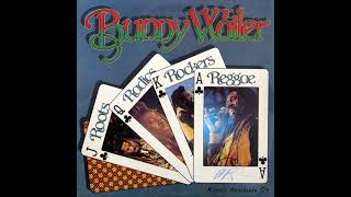 Bunny Wailer - Love Fire - (Roots Radics Rockers Reggae)
