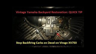 Stop backfiring carbs on decel on 1981 Virago XV750 - Vintage Yamaha Backyard Restoration Quick Tip