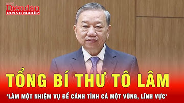 Tổng Bí thư Tô Lâm: Làm một vụ để cảnh tỉnh cả một vùng, lĩnh vực | Tin tức 24h